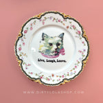 Antique Cat Plate - "Live, Laugh, Leave." Artist Plate