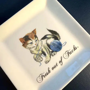 CAT TRINKET TRAY - "FRESH OUT OF FUCKS."
