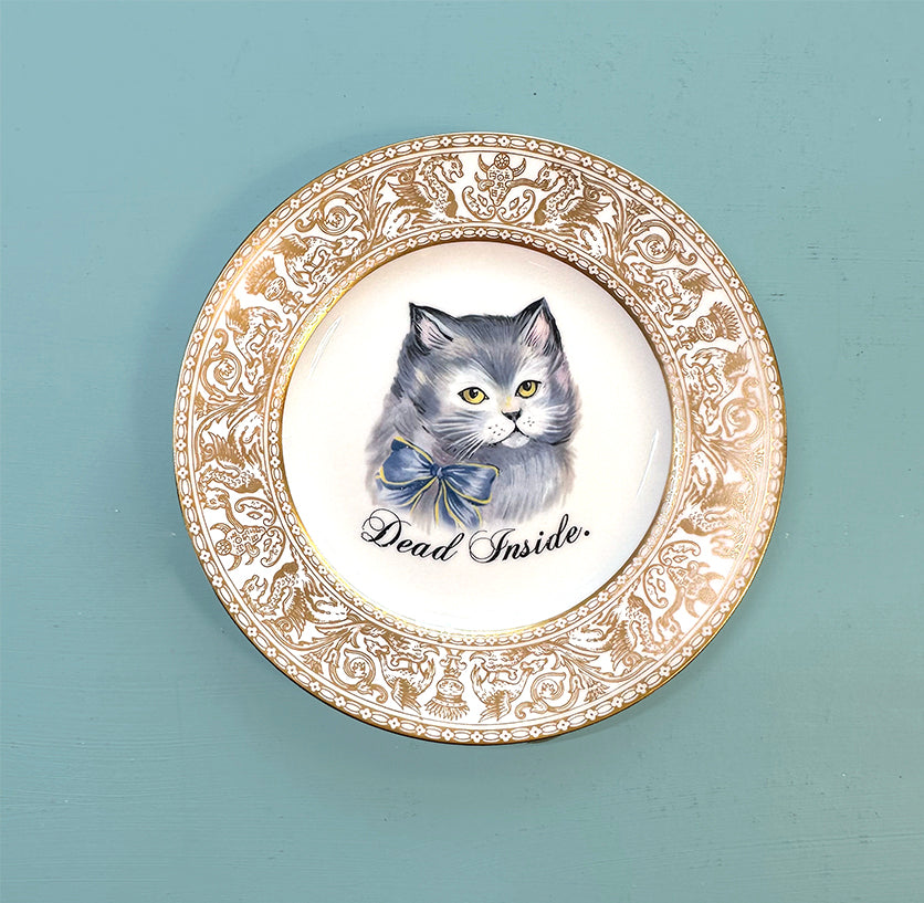 Vintage Art Plate - Cat plate - "Dead Inside"
