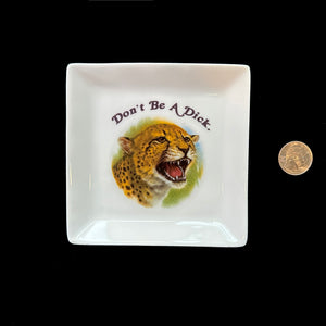 Leopard Trinket Tray - "Don't be a Dick."