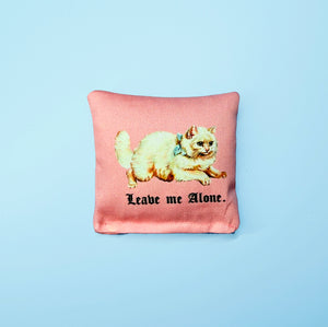 CATNIP TOY - LEAVE ME ALONE