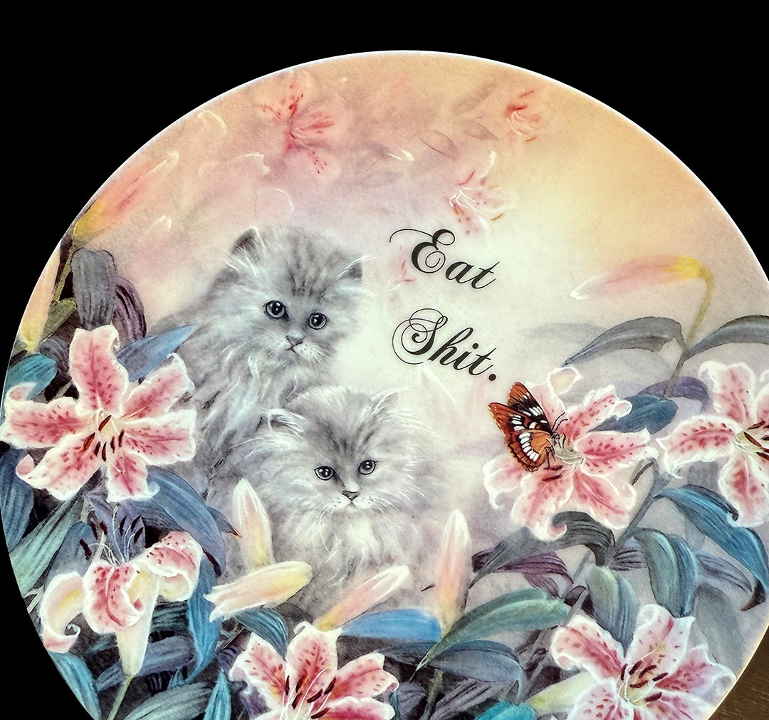 VINTAGE CAT PLATE - EAT SHIT.