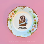 ANTIQUE CAT PLATE - GOING TO HELL IN A HANDBASKET.