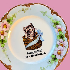 ANTIQUE CAT PLATE - GOING TO HELL IN A HANDBASKET.