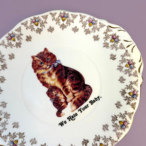 Antique Plate - Cat plate - "We Hate Your Baby."