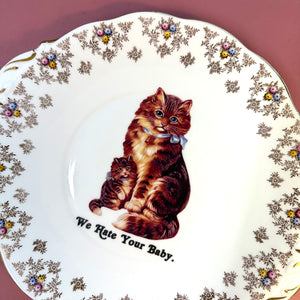 Antique Plate - Cat plate - "We Hate Your Baby."