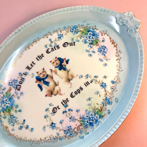 Antique Art Platter - Cat platter - "Don't let the Cats Out of the Cops in."