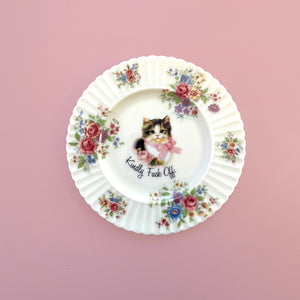 Antique Saucer Plate - Kindly Fuck Off - Decorative Art Plate