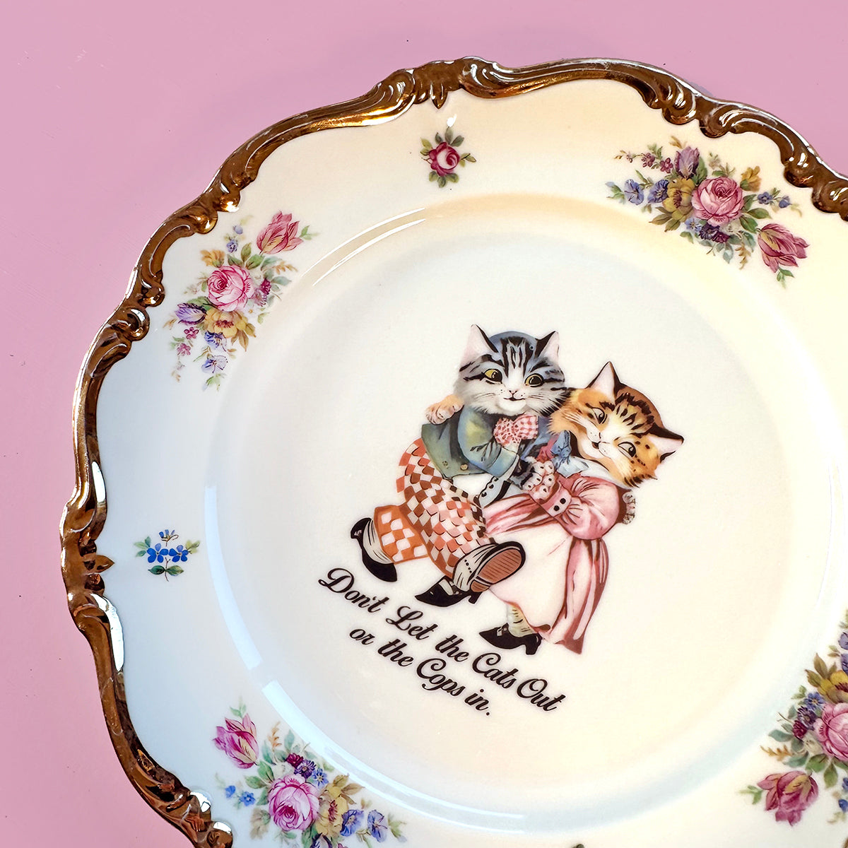 Vintage Art Plate - Cat plate - "Don't let the Cats Out or the Cops in."