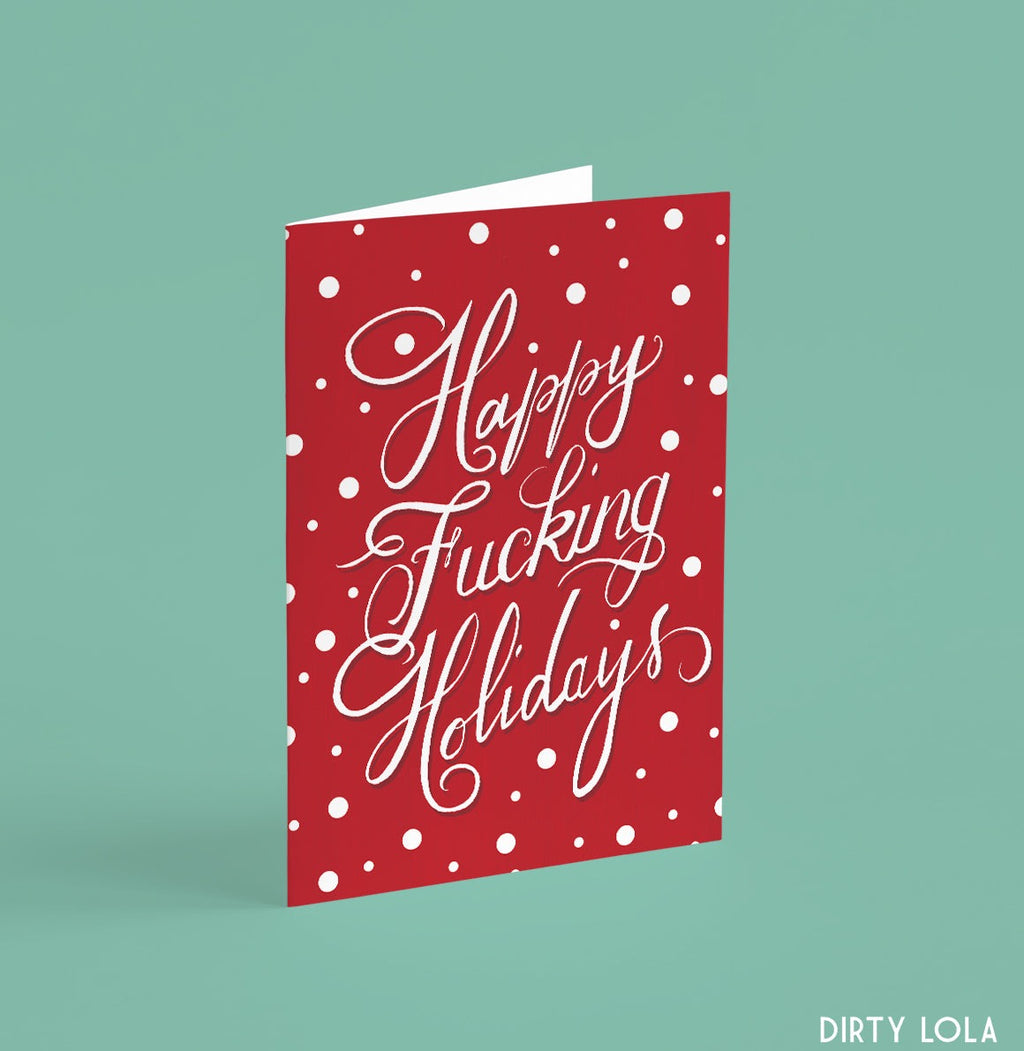 Happy Fucking Holidays Card